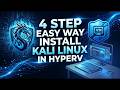 4 Step Easy Way Install Kali Linux In Hyper-V