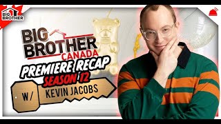 BBcan 12 Premiere Episode Recap | Big Brother Canada 12