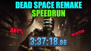 Dead Space Remake SPEEDRUN | Any% (Glitchless) | 3:37:18.86 | PB