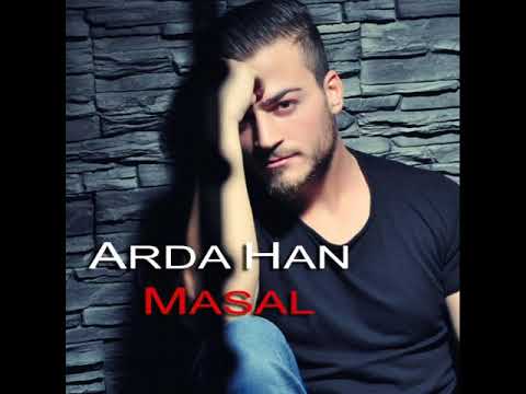 ARDA HAN - BANA BİR MASAL ANLAT