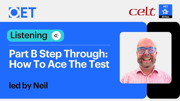 Class with CELT: OET Listening - Part B Step Through - How To Ace The Test