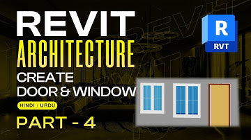 04 - Create Doors & Windows | Revit Architecture Complete Tutorials in Hindi | Urdu