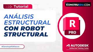 Análisis Estructural con Robot Structural: Tutorial Completo