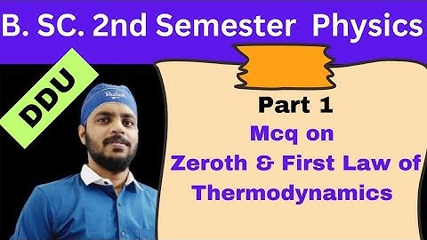 MCQ on Thermal Physics || BSc 2nd Sem #Zeroth and first law of Thermodynamics Part 1 #mcq #ddu #bsc
