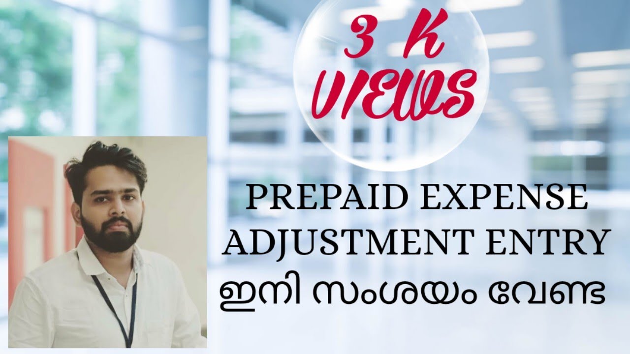 PREPAID EXPENSES ( ADJUSTMENT ENTRIES)MALAYALAM