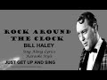 Bill Haley Rock Around The Clock Sing Along Lyrics