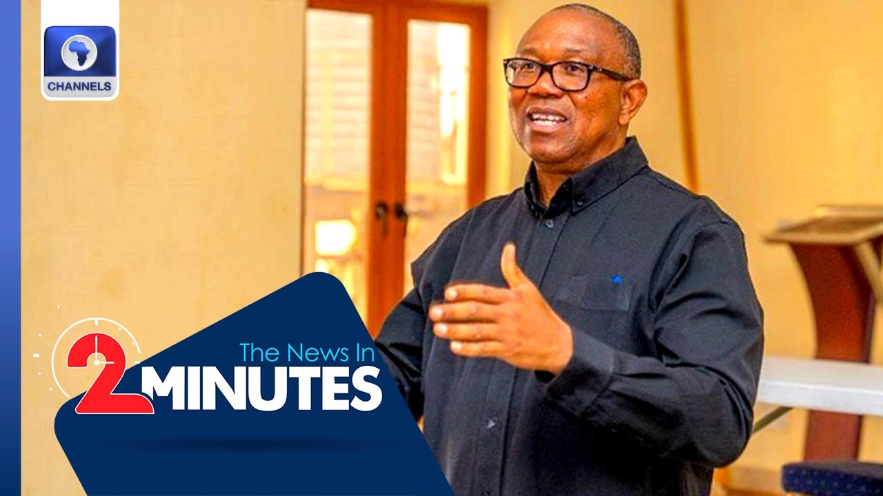 'My Fight Is Against Hunger', Peter Obi Plays Down Coalition Talks + More | Two Minutes News Update