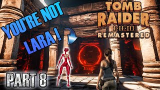 Tomb Raider Remastered | Part 8 - Lara Meets Her Clone in Atlantis!