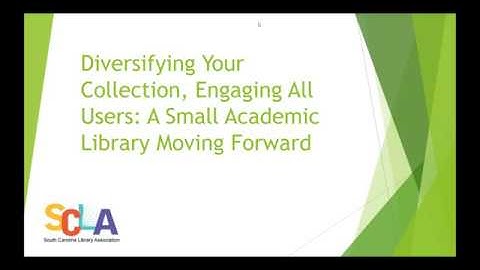 Diversifying Your Collection, Engaging All Users: A Small Academic Library Moving Forward