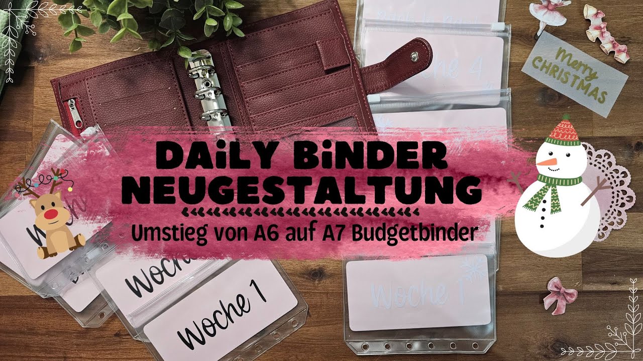 Daily Binder Neugestaltung 🎄Umstieg von A6 auf A7 Budgetbinder😮