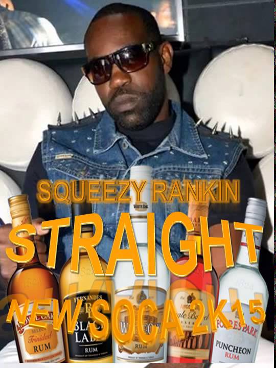 Squeezy Rankin STRAIGHT 2K15 SOCA