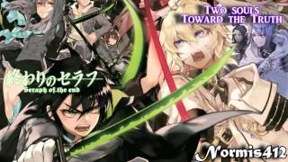 【Tw0 $0uls –Toward Th3 Truth】0PENING【0wari N0 $3raph Nagoya K3ssen-hen】Fandub Latino【Second Version】