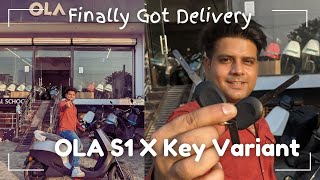 Finally Key Variant OLA S1X 4 KW | Got Delivery