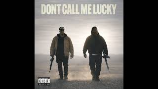 T.F x DJ MUGGS - Don’t Call Me Lucky (Official Audio)