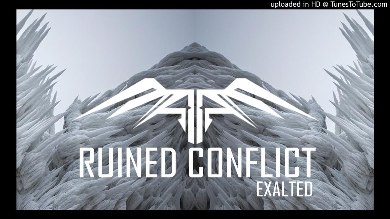Ruined Conflict - Exalted ( PROMO TRACK )