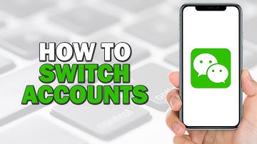 How To Switch Accounts On WeChat (Quick Tutorial)
