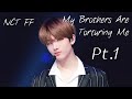 NCT FF ‖ My Brothers Are Torturing Me ‖ ep.1