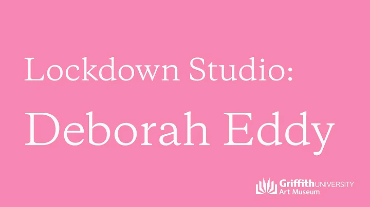 Lockdown Studio: Deborah Eddy