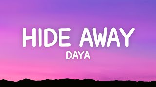 Daya - Hide Away (Lyrics) Resimi