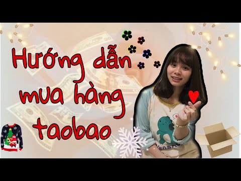 HƯỚNG DẪN ORDER HÀNG TAOBAO TRỰC TIÊPS | Rose Nguyen | Du học sinh Đài Loan | Foci