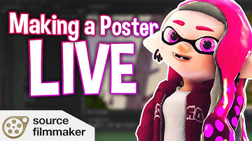 Making an SFM Poster - LIVE