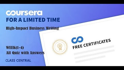 High Impact Business Writing ,week(1-4) All Quiz with Answers.