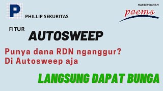Tutorial Phillip Sekuritas Fitur Autosweep - Profit dari Dana RDN Nganggur auto masuk Reksadana