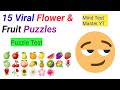 15 Viral Flower &amp; Fruit Puzzles 😇 । Puzzle Test । Mind Test Master YT