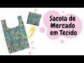 Sacola de Mercado em Tecido!