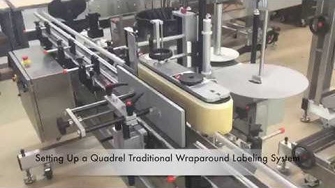 Training Video for Quadrel Wraparound Labeling System "Round Containers"