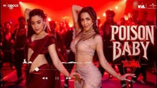 Poison Baby MP3 | Thamma | Ayushmann K, Rashmika M | Sachin-Jigar,Jasmine S, Divya, Amitabh B