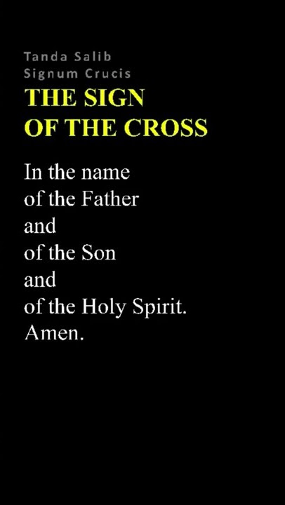 The Sign of the Cross • Signum Crucis • Tanda Salib