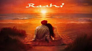 RAAH Official Video | Veer Sandhu | Mr Saturday