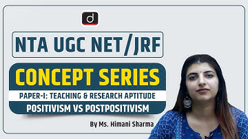 NTA UGC NET/JRF | Concept Series | Paper-I | Research Aptitude | Positivism vs Postpositivism