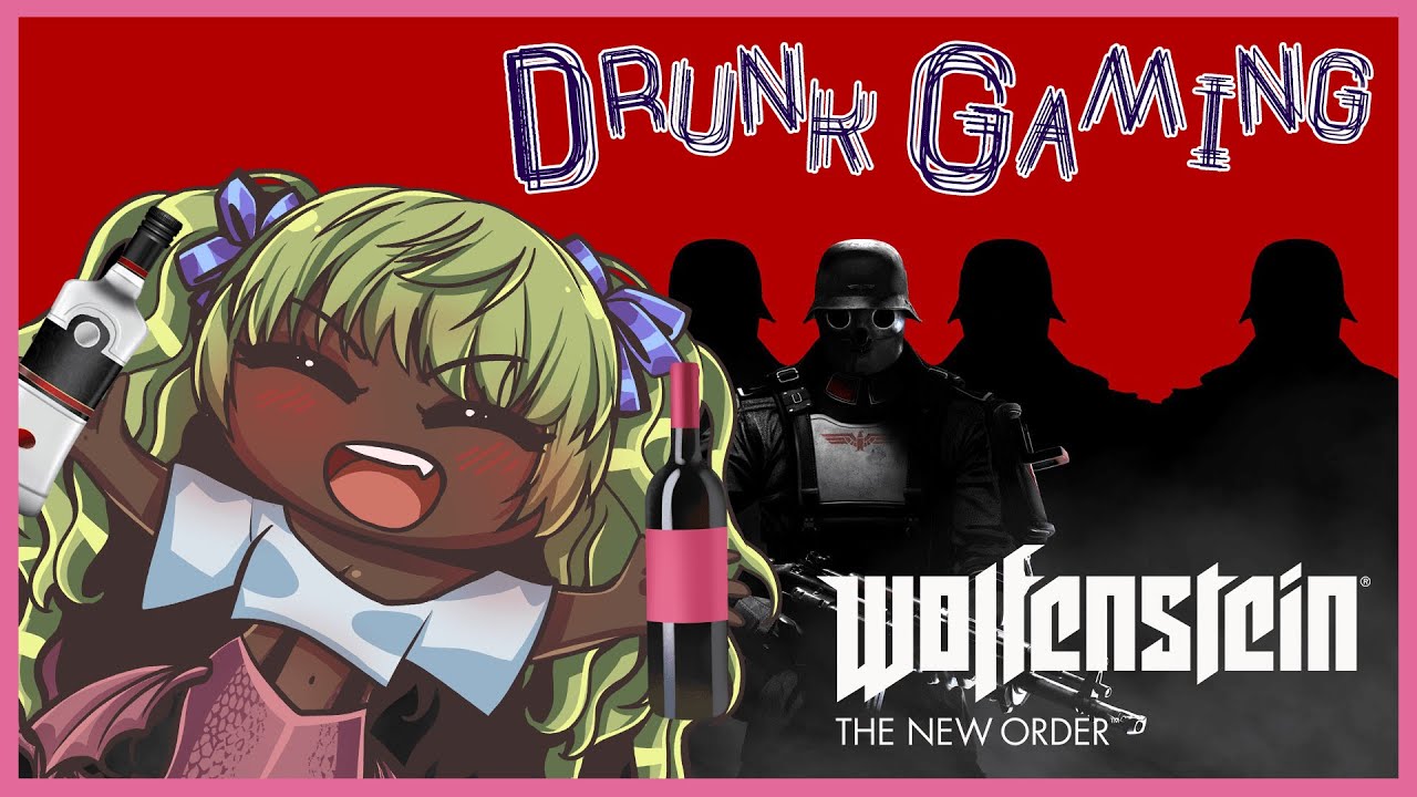 ♪  Drunk Gaming ♪ 〰 we're killing nazis :D