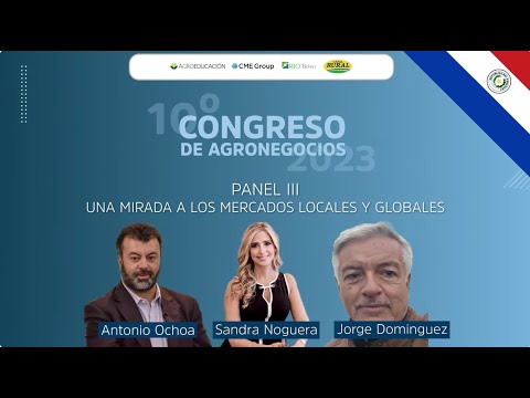 Congreso de agronegocios paraguay 2023 | PANEL III