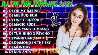 DJ TIKTOK TERBARU 2021 | DJ OH MY DARLING I LOVE YOU (DJ IMUT REMIX) FULL BASS 2021