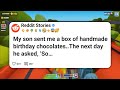 My son sent me a box of handmade birthday chocolates..The next day he asked, ‘So… #reddit 