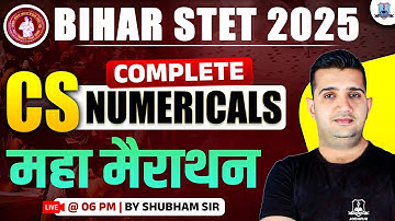 🚨Bihar STET 2025 Masterclass | Complete Numericals | Numerical Powerhouse | by Shubham Sir