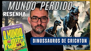 Mundo Perdido de Michael Crichton: A Continuação de Jurassic Park 📚