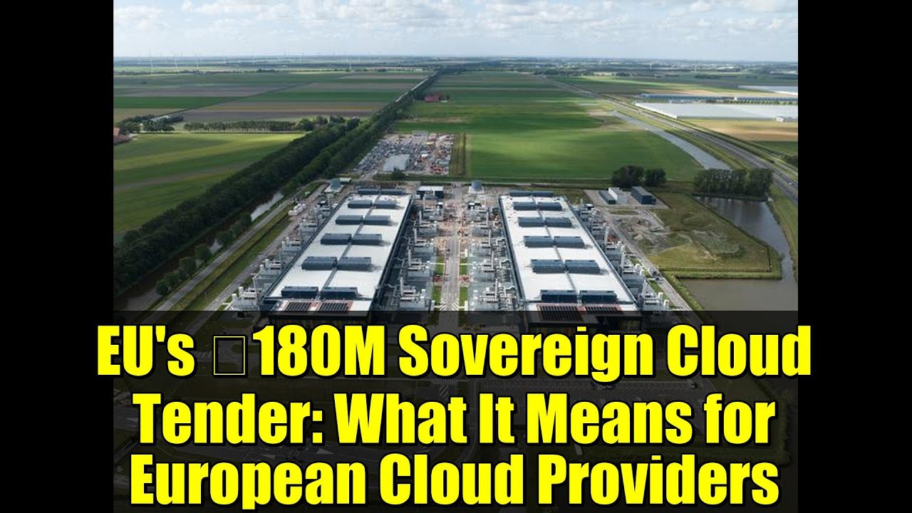 EU's €180M Sovereign Cloud Tender: What It Means for European Cloud Providers