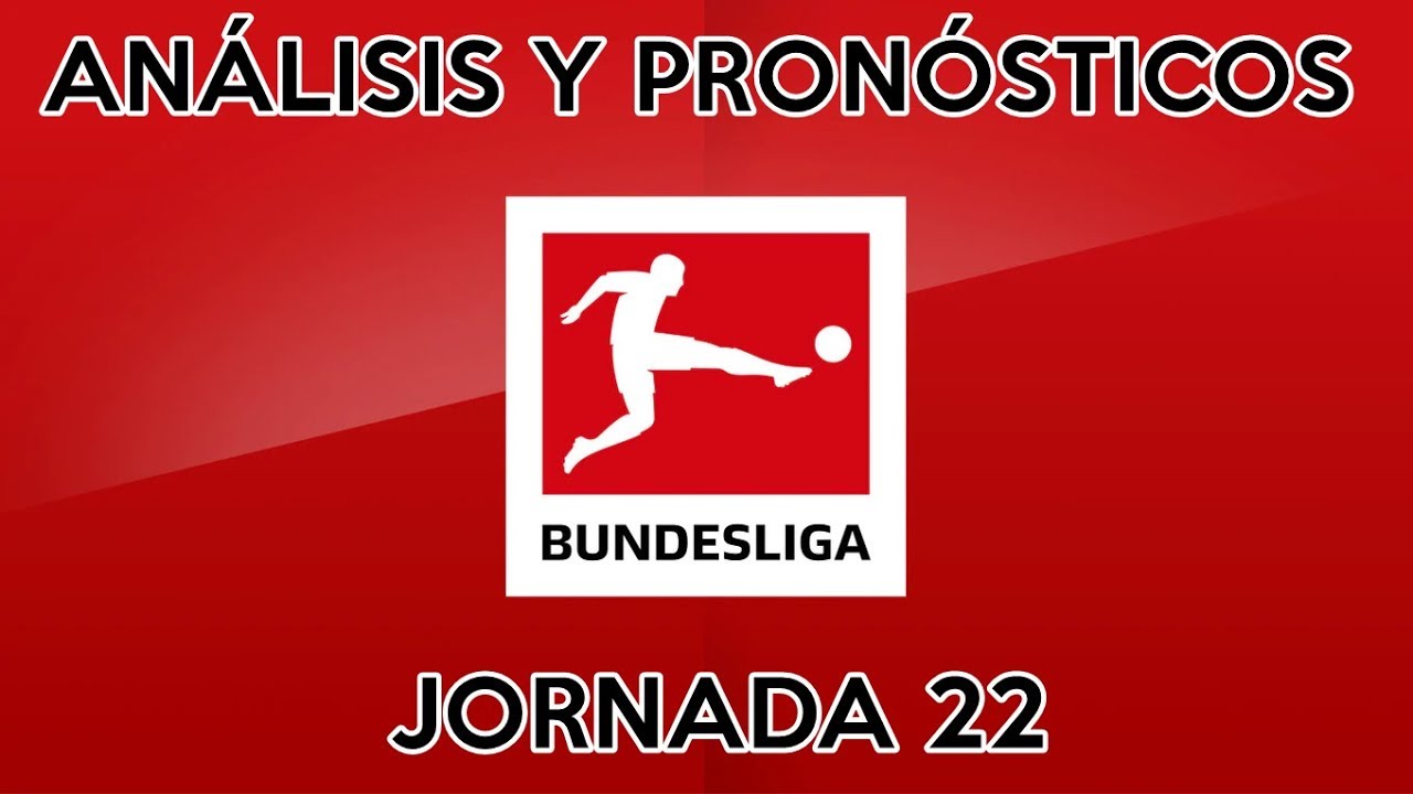 an-lisis-y-pron-sticos-bundesliga-jornada-22-para-apuestas