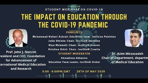 Student COVID-19 Webinar 3: The Impact On Education Through the COVID-19 Pandemic