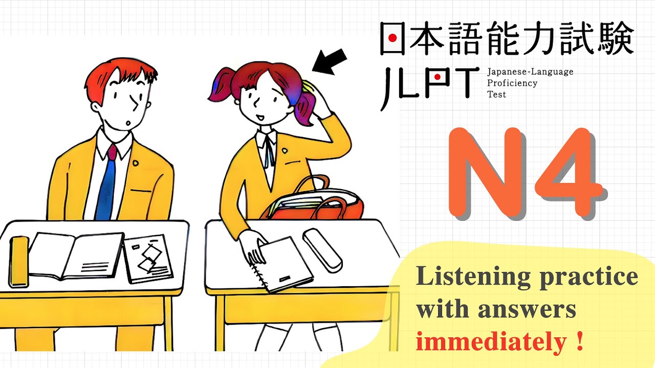 JAPANESE JLPT N4 CHOUKAI LISTENING PRACTICE TEST 7_2025 WITH ANSWERS #1
