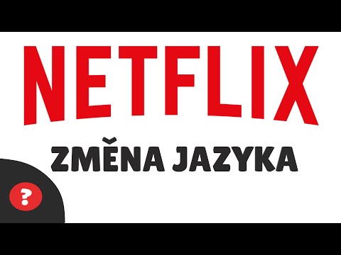 Jak ZMĚNIT JAZYK na Netflixu – Netflix v češtině | Návod | Netflix / PC