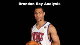 The Brandon Roy Analysis