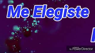 Video thumbnail of "Me Elegiste   John Eli   Letra"