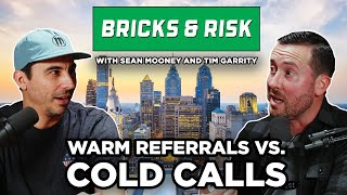 Episode #6: Warm Referrals vs. Cold Calling