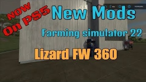 FS22    Lizard FW 360   New Mod for Feb 28