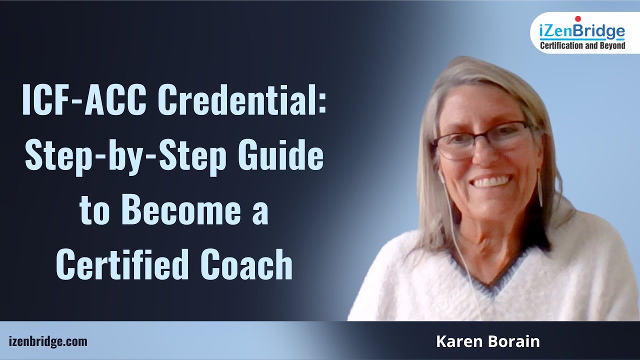 Step by Step Guide to Becoming a Certified Coach - ICF-ACC